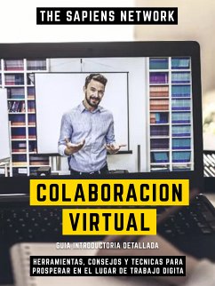Colaboracion Virtual (eBook, ePUB) - The Sapiens Network
