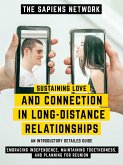 Sustaining Love And Connection In Long-Distance Relationships (eBook, ePUB)