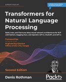 Transformers for Natural Language Processing (eBook, ePUB)