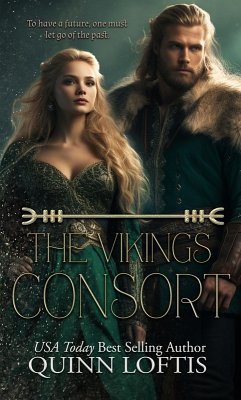 The Viking's Consort (eBook, ePUB) - Loftis, Quinn