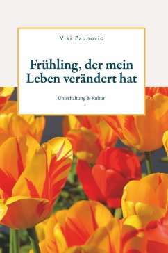 Cover Frühling, der mein Leben verändert hat (eBook, ePUB)