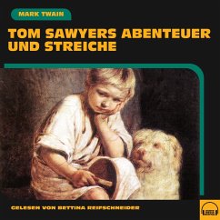 Tom Sawyers Abenteuer und Streiche (MP3-Download) - Twain, Mark