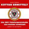 Die ORF-Telefonprotokolle von Kottan... - Bild 1