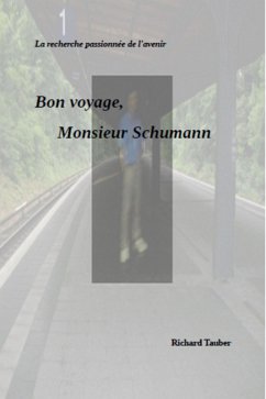 Bon voyage, monsieur Schumann (eBook, ePUB) - Tauber, Richard