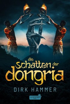 DIE SCHATTEN DER DONGRIA (eBook, ePUB) - Hammer, Dirk