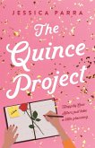 The Quince Project (eBook, ePUB)