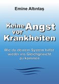 Keine Angst vor Krankheiten (eBook, ePUB)