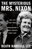 The Mysterious Mrs. Nixon (eBook, ePUB)