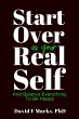 Start Over As Your Real Self (Behavior... - Bild 1