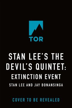 Stan Lee's The Devil's Quintet: Extinction Event (eBook, ePUB) - Bonansinga, Jay; Lee, Stan