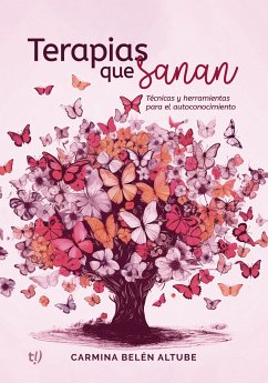 Terapias que sanan (eBook, ePUB) - Altube, Carmina Belén