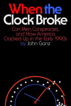 When the Clock Broke (eBook, ePUB) - Ganz, John