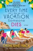 Every Time I Go on Vacation, Someone Dies (eBook, ePUB)