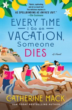 Every Time I Go on Vacation, Someone Dies (eBook, ePUB) - Mack, Catherine