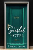 Room 1003 (The Scarlet Hotel, #8) (eBook, ePUB)