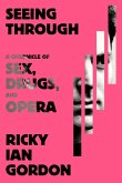 Seeing Through (eBook, ePUB) Seeing Through (eBook, ePUB)