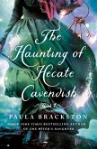 The Haunting of Hecate Cavendish (eBook, ePUB)