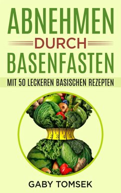 Cover Abnehmen durch Basenfasten (eBook, ePUB)