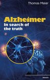 Alzheimer - In search of the truth (eBook, ePUB)
