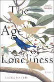 The Age of Loneliness (eBook, ePUB)