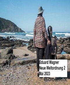 Neue Weltordnung 2 Mai 2023 (eBook, ePUB) - Wagner, Eduard