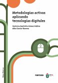 Metodologías activas aplicando tecnologías digitales (eBook, ePUB) Metodologías activas aplicando tecnologías digitales (eBook, ePUB)