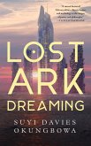 Lost Ark Dreaming (eBook, ePUB)
