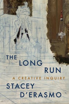 The Long Run (eBook, ePUB) - D'Erasmo, Stacey