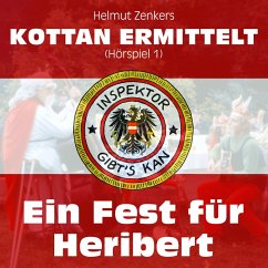 Kottan ermittelt: Ein Fest für Heribert (Hörspiel 1) (MP3-Download) - Zenker, Jan; Zenker, Helmut