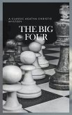 The Big Four: A Classic Detective eBook Replete with International Intrigue (eBook, ePUB)