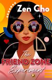 The Friend Zone Experiment (eBook, ePUB)