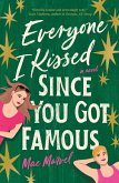 Everyone I Kissed Since You Got Famous (eBook, ePUB)