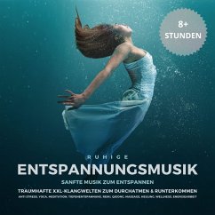 Ruhige Entspannungsmusik: Sanfte Musik zum Entspannen (MP3-Download) - Klangmanufaktur für Entspannungsmusik