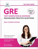 GRE Text Completion and Sentence Equivalence Practice Questions (Test Prep Series) (eBook, ePUB)