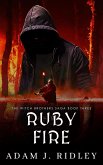 Ruby Fire (The Witch Brothers Saga, #3) (eBook, ePUB)
