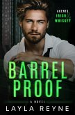 Barrel Proof: A Partners-to-Lovers Gay Romantic Suspense (Agents Irish and Whiskey, #3) (eBook, ePUB)