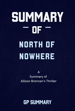 Cover Summary of North of Nowhere by Allison Brennan (eBook, ePUB)