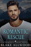 Romantic Rescue (Romantic Series, #2) (eBook, ePUB)