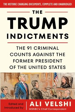 The Trump Indictments (eBook, ePUB) - Velshi, Ali