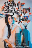 Thigh Highs and No Lies (eBook, ePUB)