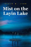 Mist on the Layin Lake (eBook, ePUB)