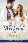 Weekend With Avery (eBook, ePUB)