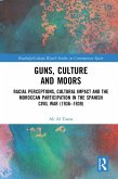 Guns, Culture and Moors (eBook, ePUB) Guns, Culture and Moors (eBook, ePUB)