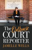 The Outback Court Reporter (eBook, ePUB)