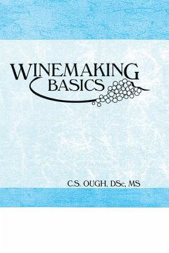 Winemaking Basics (eBook, ePUB) - Ough, C S