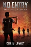 No Entry (The Battlefield Z Series) (eBook, ePUB)
