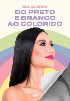 Cover DO PRETO E BRANCO AO COLORIDO (eBook, ePUB)