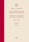 Deutschsprachige Theater-Almanache: Register / German-language Theater Almanacs: Index (1772-1918) (eBook, PDF)