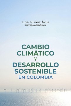 Cover Cambio climático y desarrollo sostenible en Colombia (eBook, ePUB)