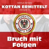 Kottan ermittelt: Bruch mit Folgen (Hörspiel 5) (MP3-Download)